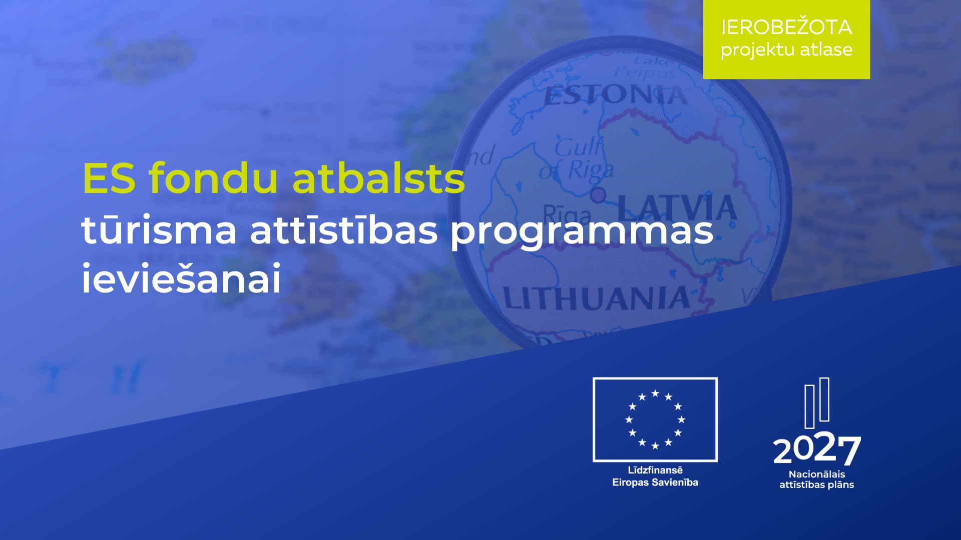 Pieejams ES fondu finansējums LIAA tūrisma attīstības programmas ievie&scaron;anai