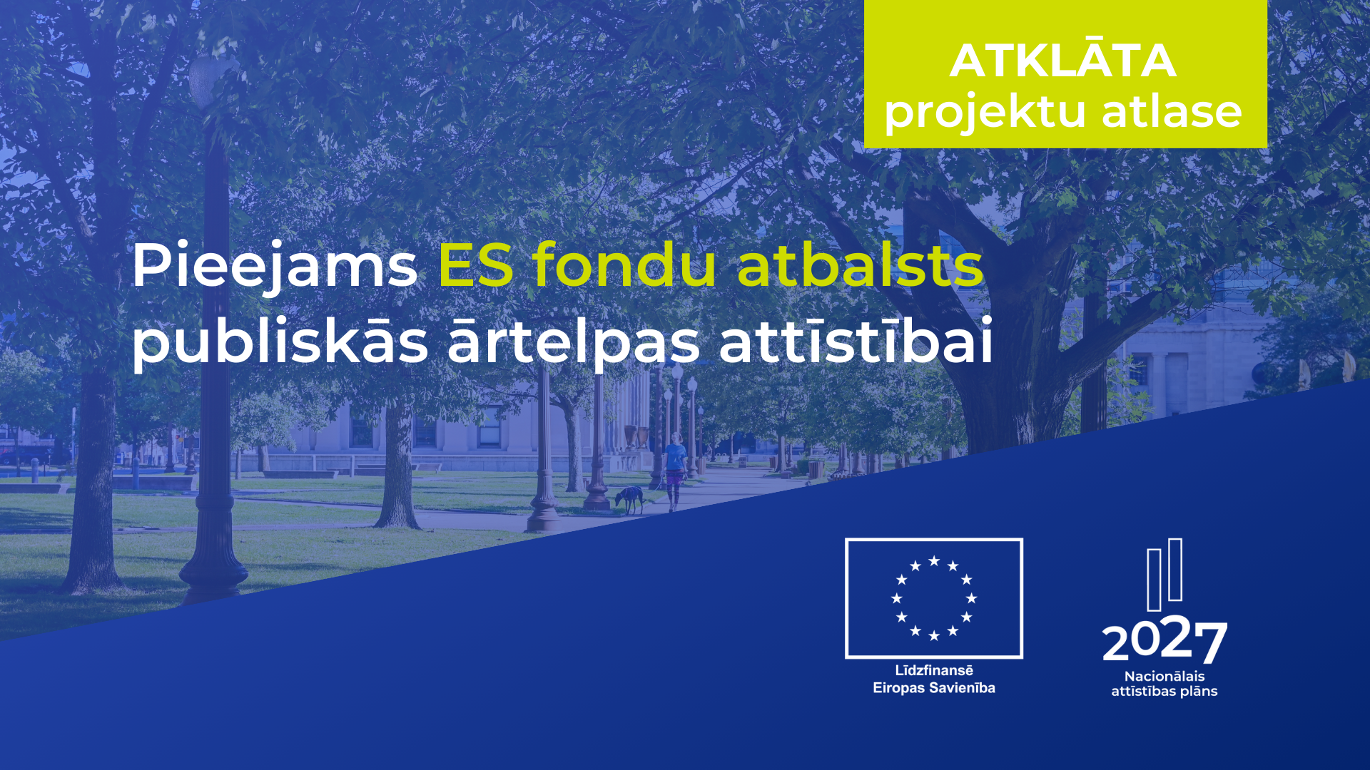 Pieejams ES fondu finansējums publiskās ārtelpas attīstībai