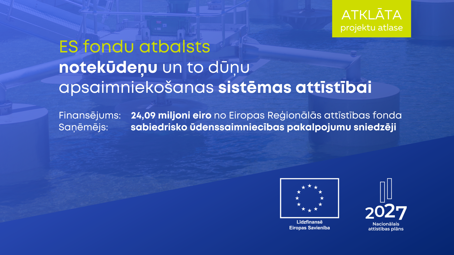 Pieejams ES fondu finansējums notekūdeņu apsaimnieko&scaron;anas attīstībai