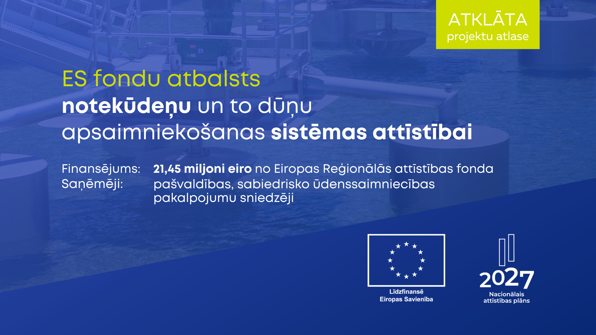 Pieejams ES fondu finansējums ūdenssaimniecības pakalpojumu uzlabo&scaron;anai nelielās aglomerācijās