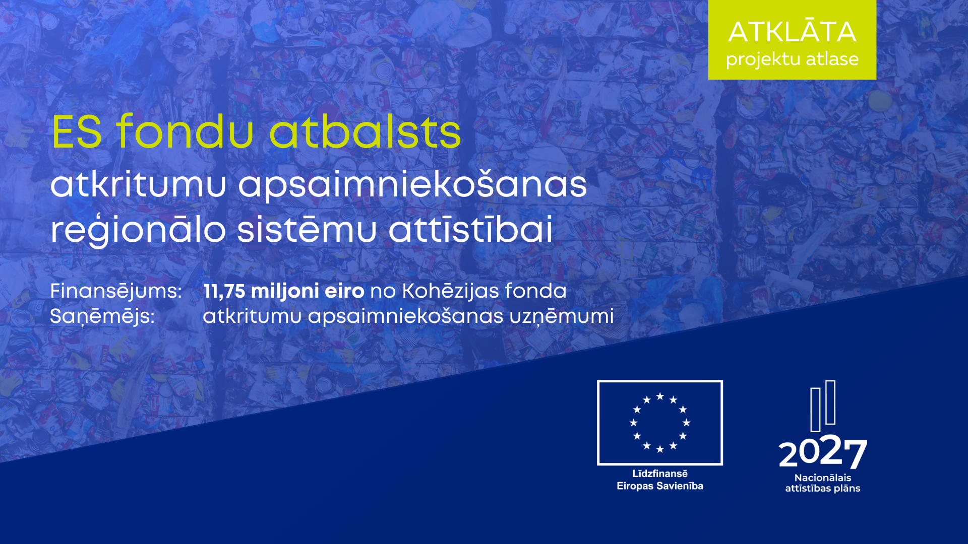 Pieejams ES fondu finansējums atkritumu apsaimnieko&scaron;anas infrastruktūrai