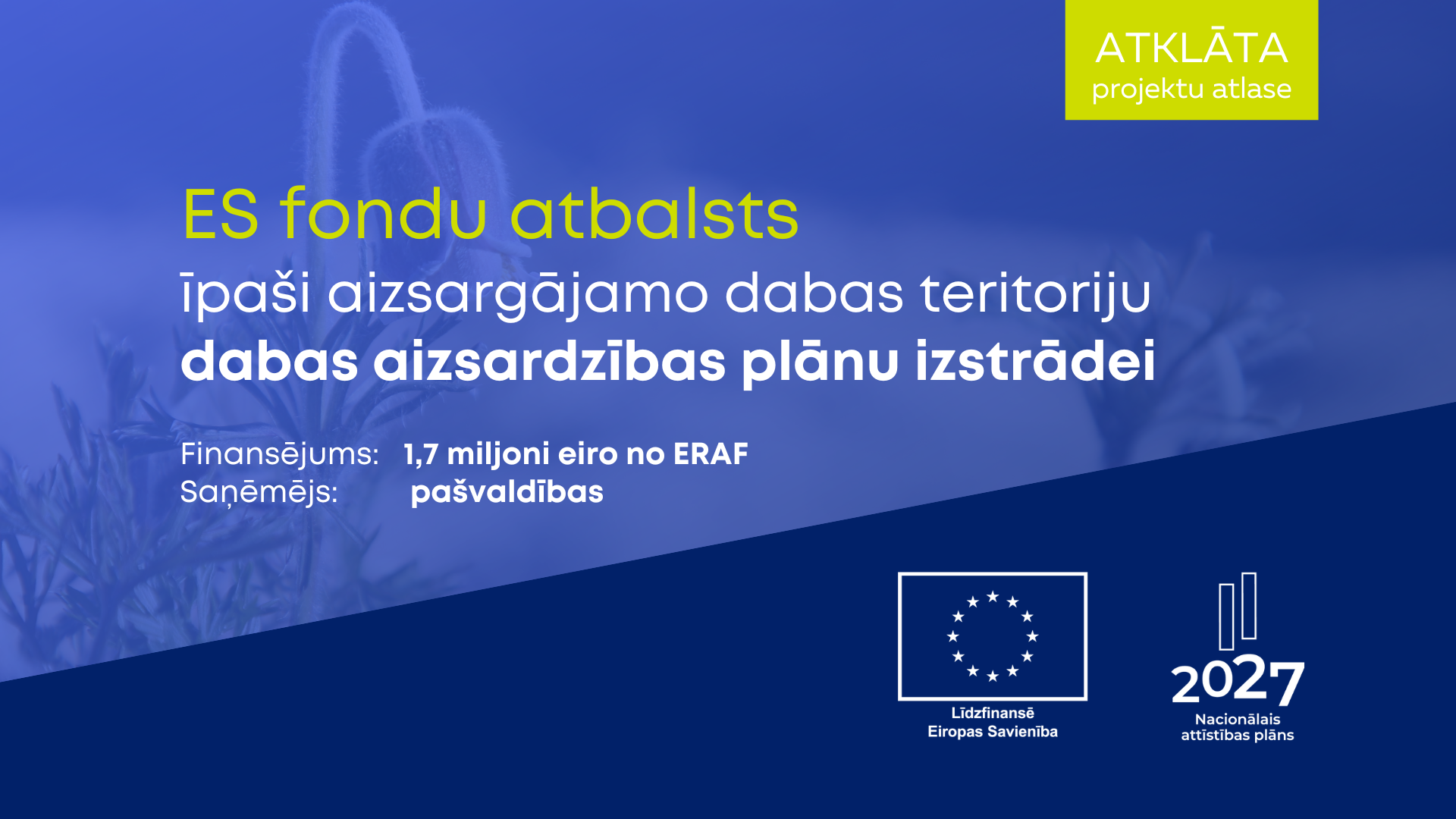 CFLA aicina pa&scaron;valdības saņemt ES fondu finansējumu dabas aizsardzības plānu izstrādei