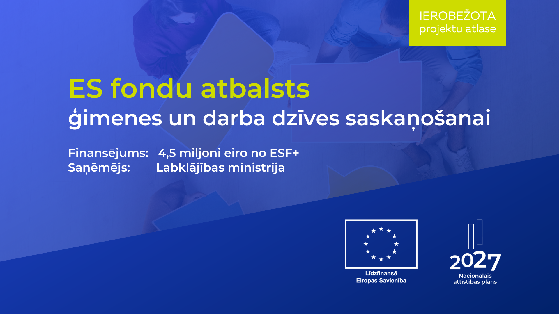 Ar ES fondu atbalstu īstenos pasākumus ģimenes un darba dzīves saskaņo&scaron;anai