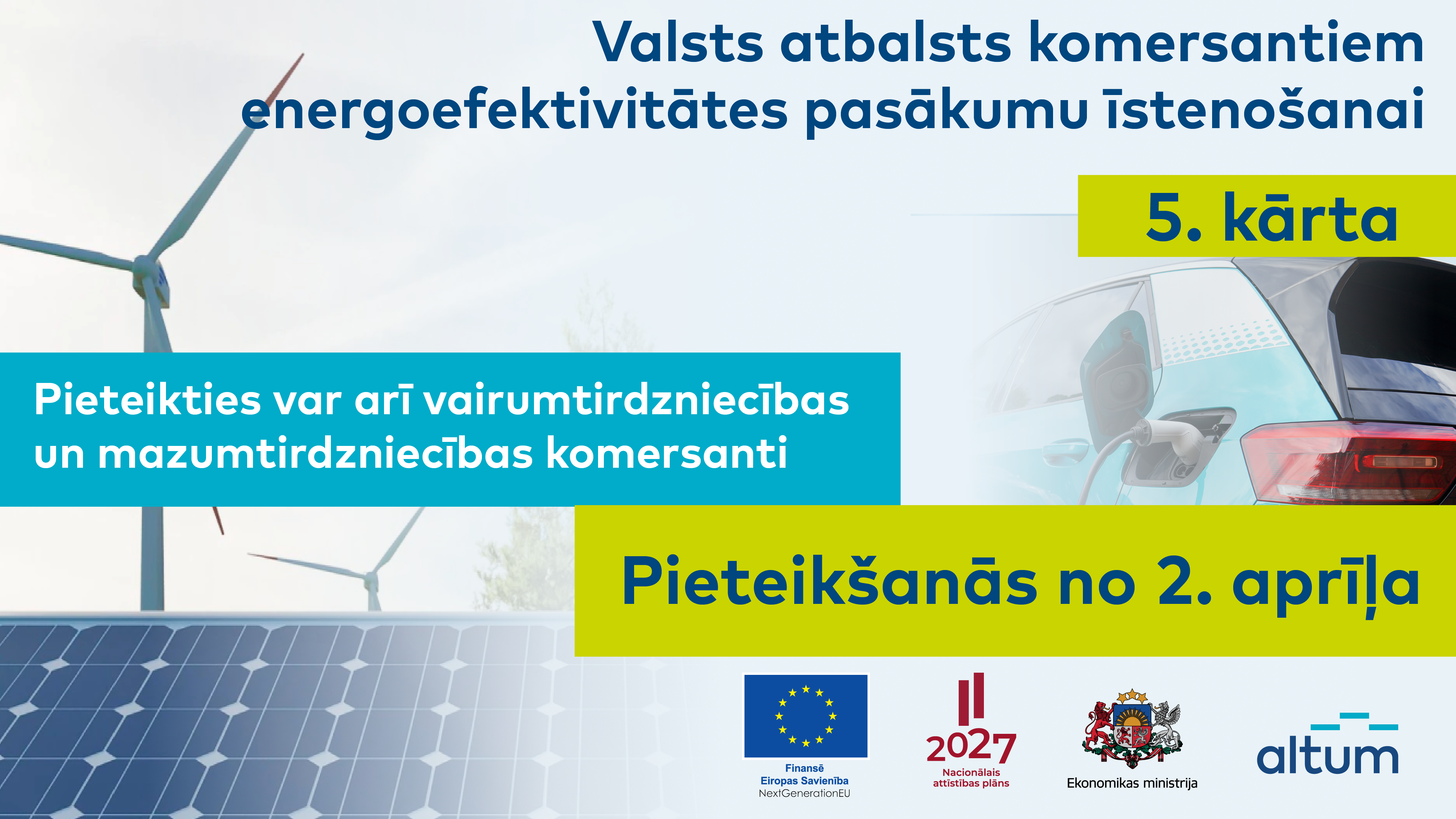 ALTUM 2.aprīlī nākamajā kārtā sāk pieņemt pieteikumus energoefektivitātes pasākumu īsteno&scaron;anai uzņēmējiem