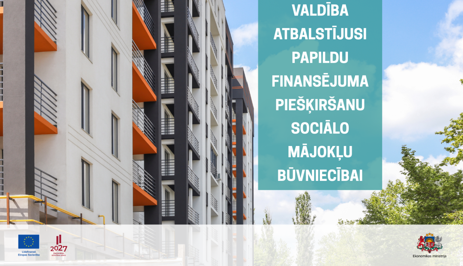 Sociālo mājokļu būvniecībai papildus teju 20 miljoni eiro