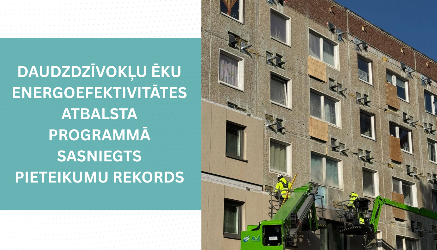 Nebijis pieprasījums daudzdzīvokļu ēku energoefektivitātes atbalsta programmā
