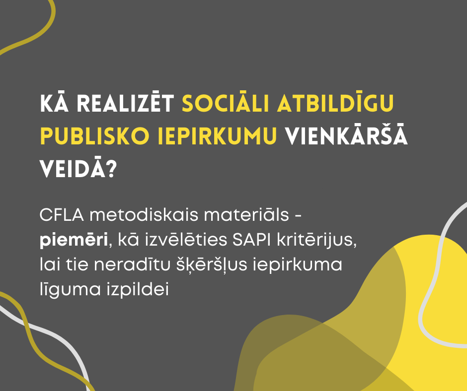 Sociāli atbildīgs publiskais iepirkums - KĀ to īstenot iespējami vienkār&scaron;i?