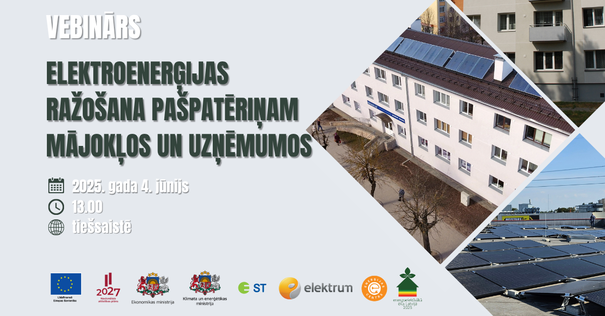 Notiks vebinārs par elektroenerģijas ražo&scaron;anu pa&scaron;patēriņam mājokļos un uzņēmumos
