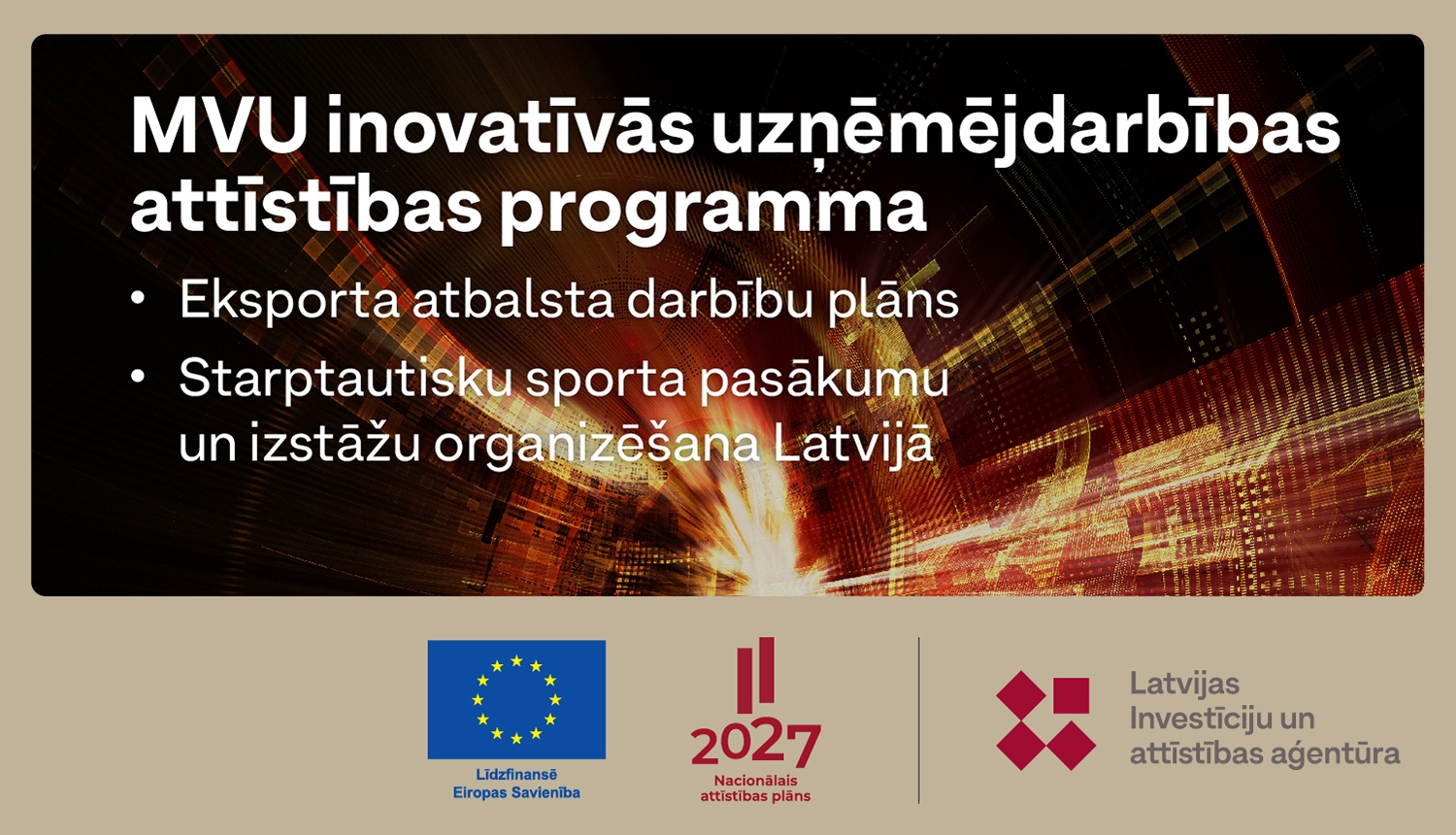 Uzņēmumiem pieejams atbalsts eksportam, kā arī starptautisku sporta pasākumu un izstāžu organizē&scaron;anai