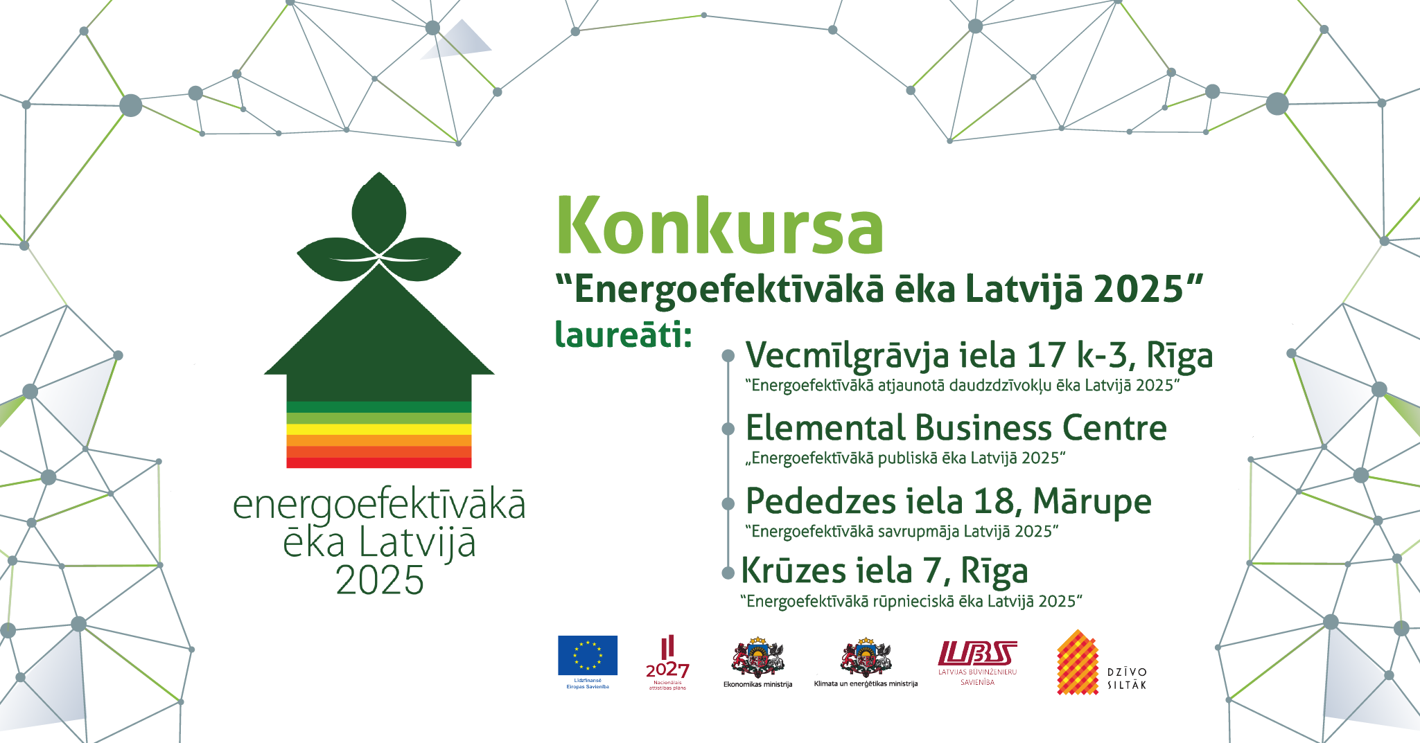 Konkursa &ldquo;Energoefektīvākā ēka Latvijā 2025&rdquo; laureāti &ndash; no Rīgas un Mārupes