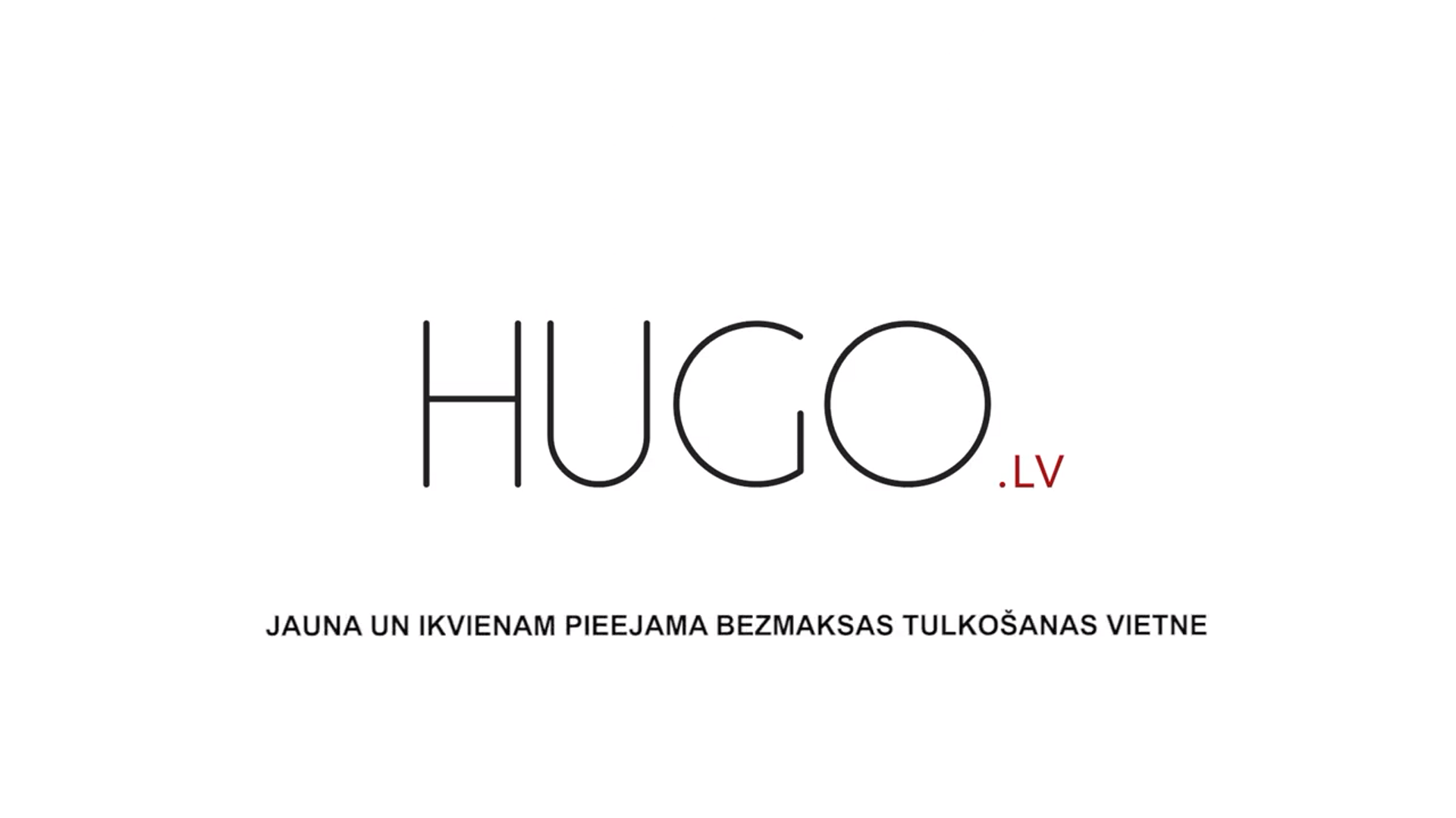 Teksts uz balta fona - Hugo.lv, jauna un ikvienam pieejama bezmaksas tulko&scaron;anas vietne
