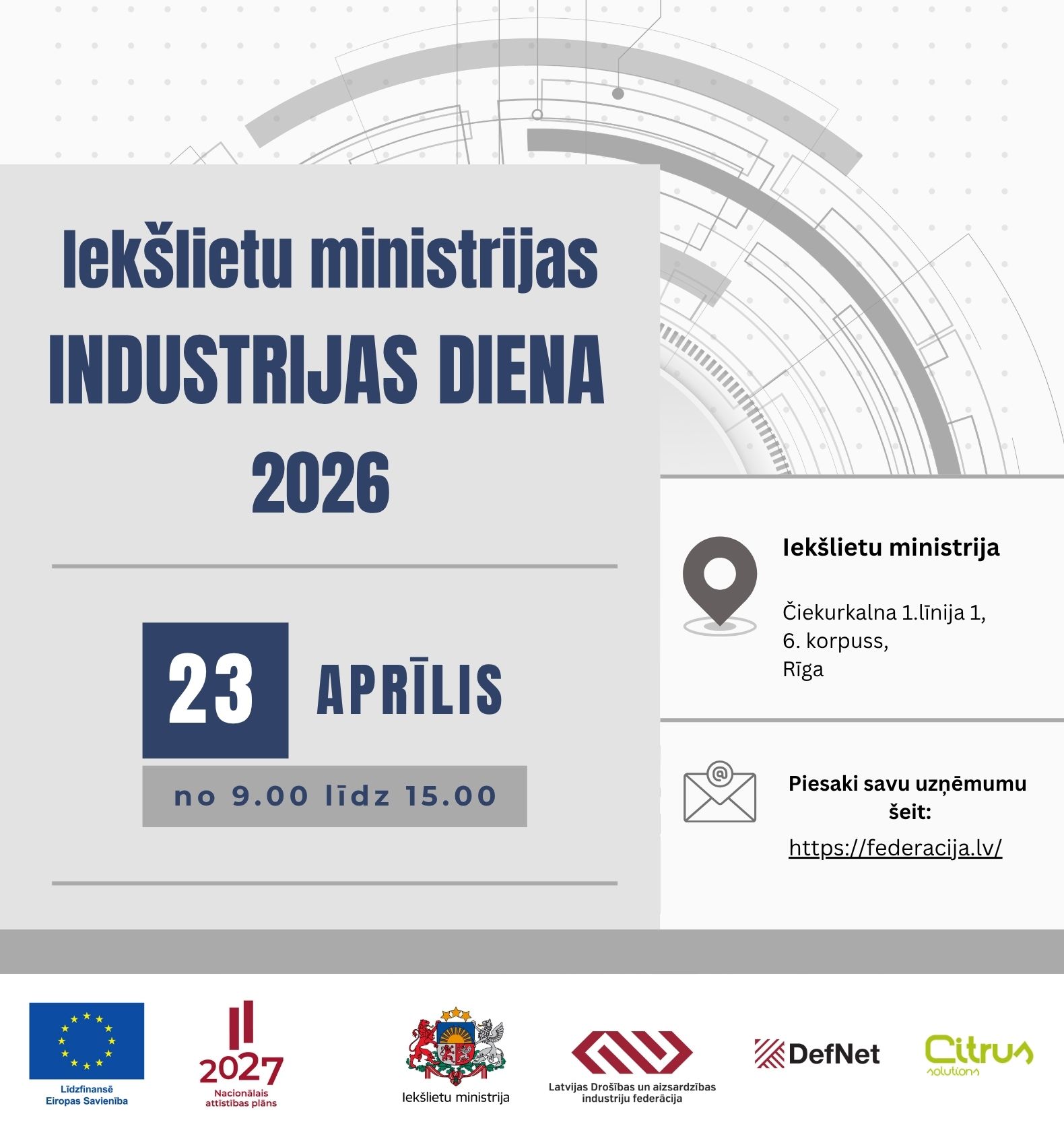 Ar ES atbalstu inovācijas dro&scaron;ībai! "Iek&scaron;lietu ministrijas Industrijas diena 2026" pulcēs nozares līderus un pētniekus