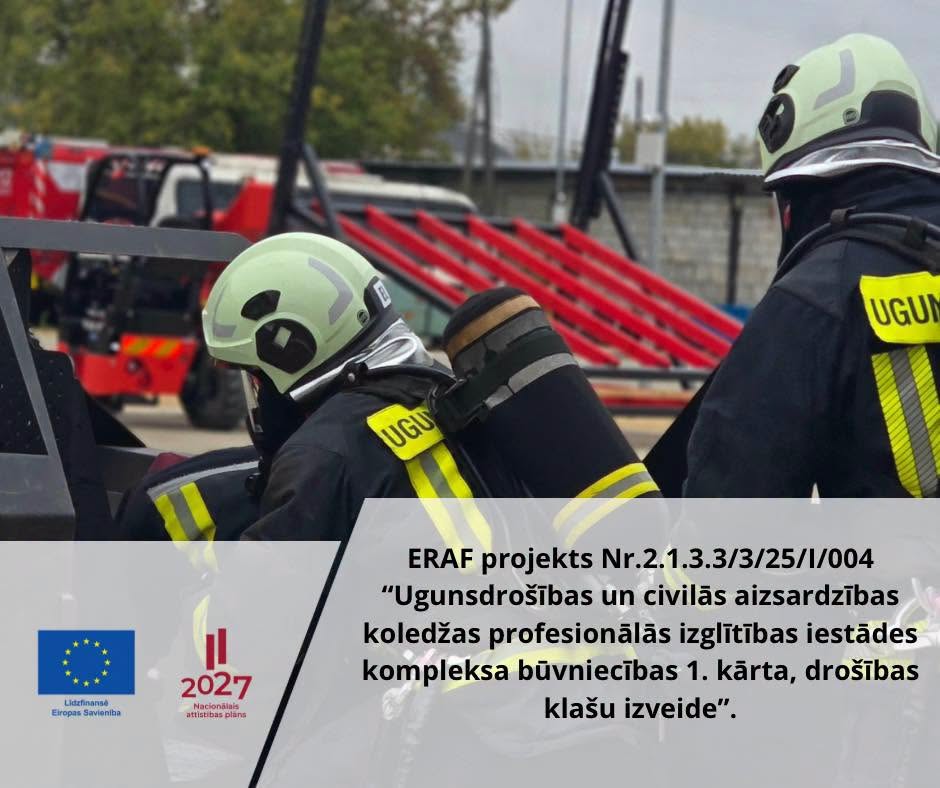Ar ES fondu atbalstu Latvijā taps moderns Ugunsdro&scaron;ības un civilās aizsardzības koledžas komplekss un dro&scaron;ības klases
