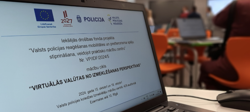 Pateicoties ES līdzfinansējumam, atklāts mācību cikls &ldquo;Virtuālās valūtas no izmeklē&scaron;anas perspektīvas&rdquo;