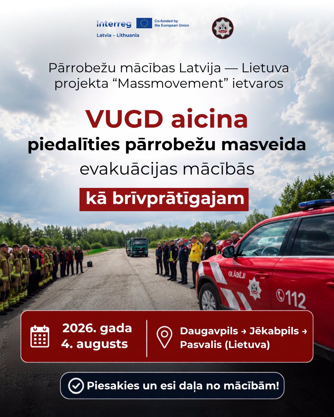 Kļūsti par brīvprātīgo Latvijas&ndash;Lietuvas evakuācijas mācībās, kas tiek īstenotas ar Interreg atbalstu!