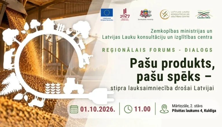 On 1 October, Kurzeme farmers and entrepreneurs are invited to a forum and dialogue in Kuldīga: &ldquo;Our Own Product &ndash; Our Own Strength: Strong Agriculture for a Secure Latvia&rdquo;