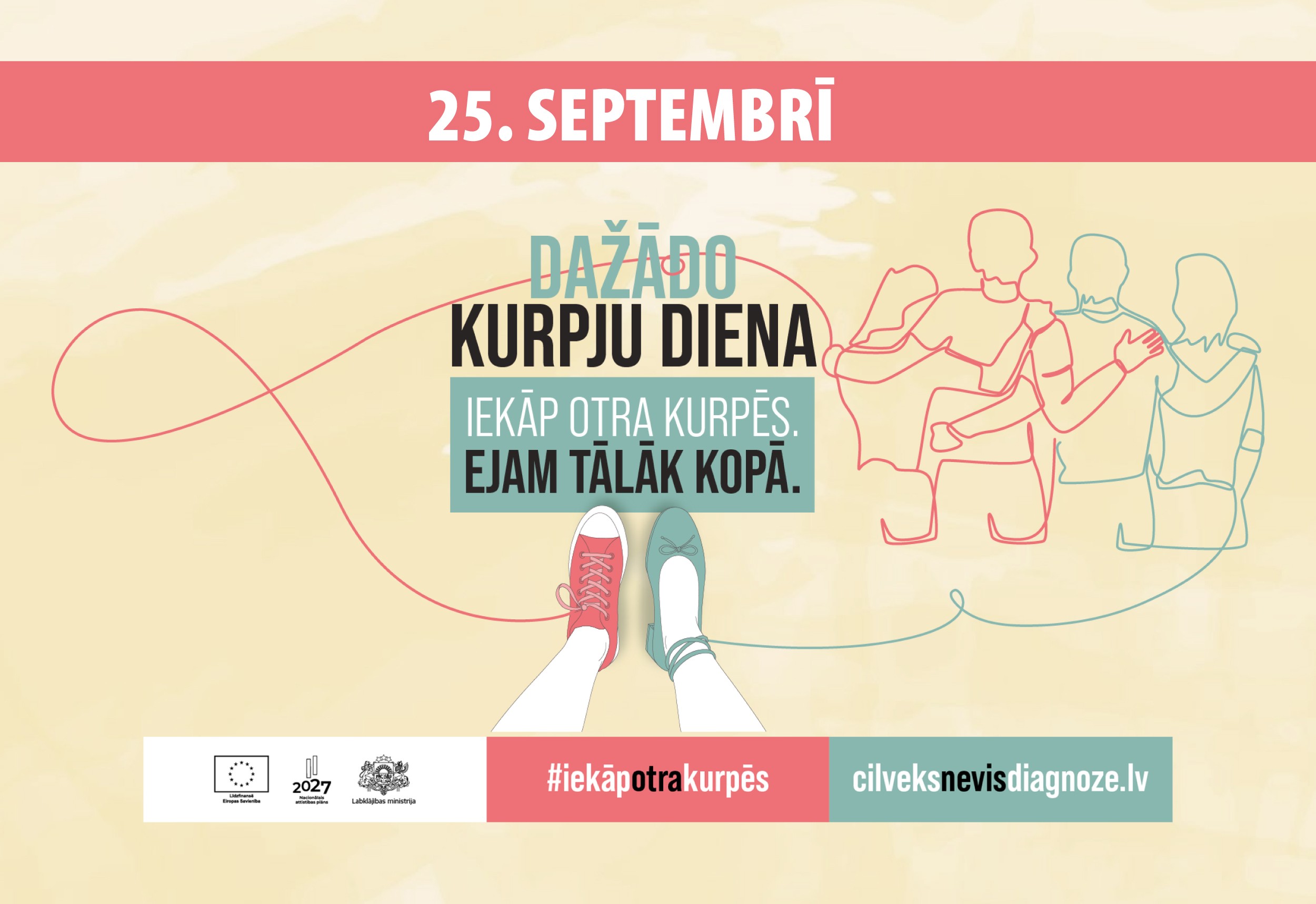 Plakāts ar zīmētiem cilvēku siluetiem un uzrastu "25. septembrī Dažādo kurpju diena "Iekāp otra kurpēs. Ejam tālāk kopā.""
