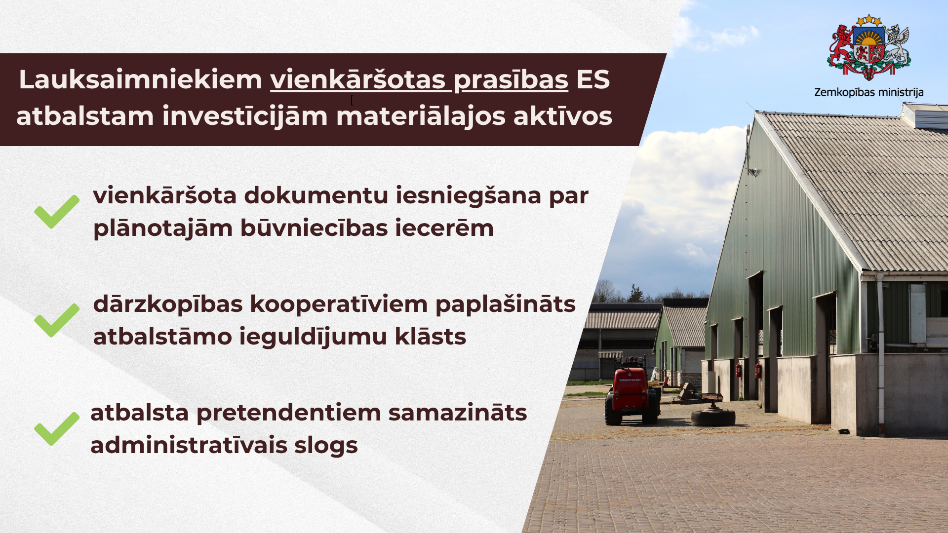 Vienkār&scaron;otas iesniedzamo dokumentu prasības atbalsta pasākumā investīcijām materiālajos aktīvos