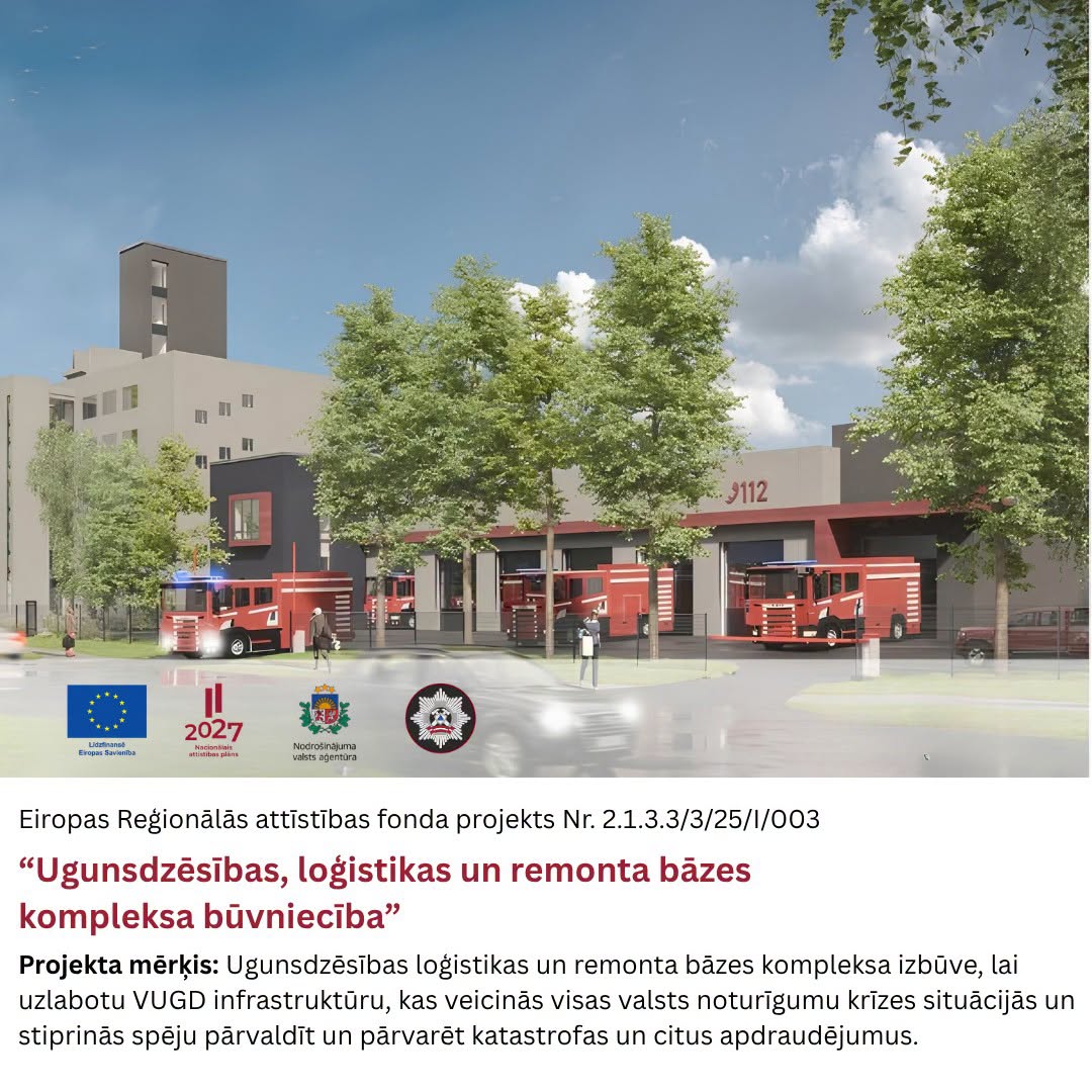 ES investīcijas krīžu vadībā! Progresē Valsts ugunsdzēsības un glāb&scaron;anas dienesta loģistikas un remonta bāzes būvniecības projekts