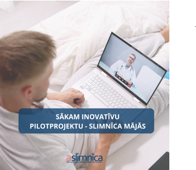 Austrumu slimnīca sāk inovatīvā pakalpojuma &ldquo;Slimnīca mājās&rdquo; ievie&scaron;anu &ndash; pilotprojektā pārbaudīs rentabilitāti un pacientu atsaucību