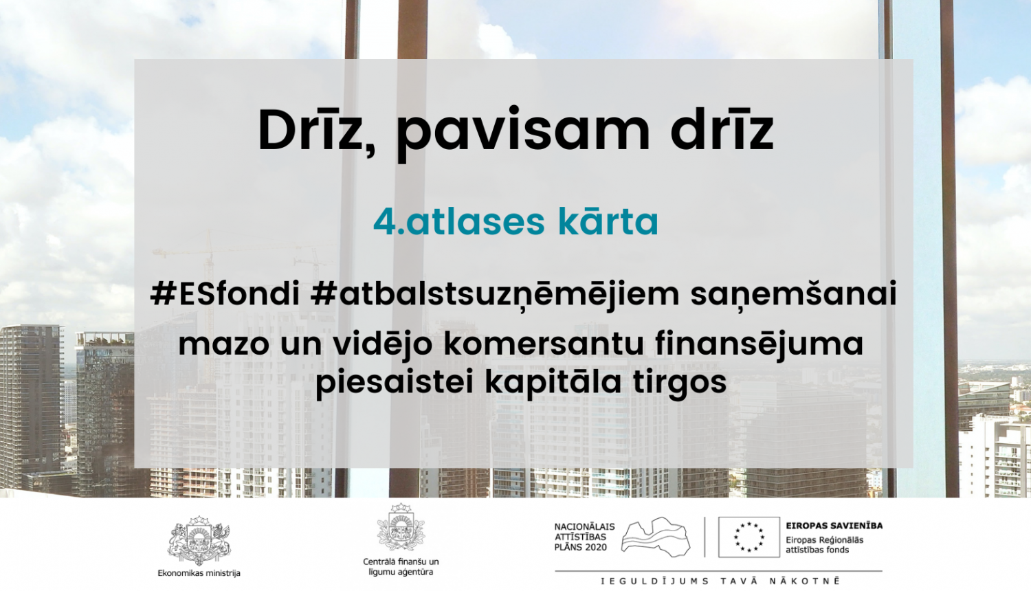 Tiks izsludināta papildu atlase atbalsta snieg&scaron;anai MVU finansējuma piesaistei kapitāla tirgos