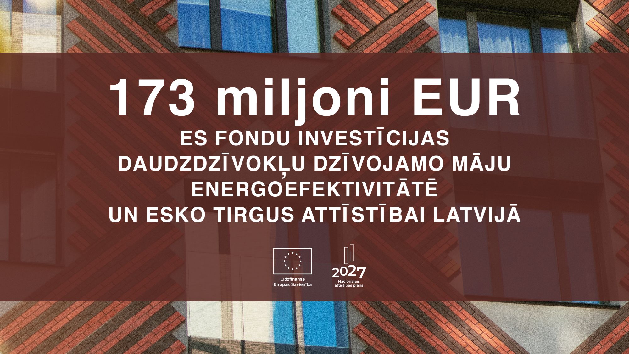 Daudzdzīvokļu ēku atjauno&scaron;anai būs pieejami 173 miljoni eiro