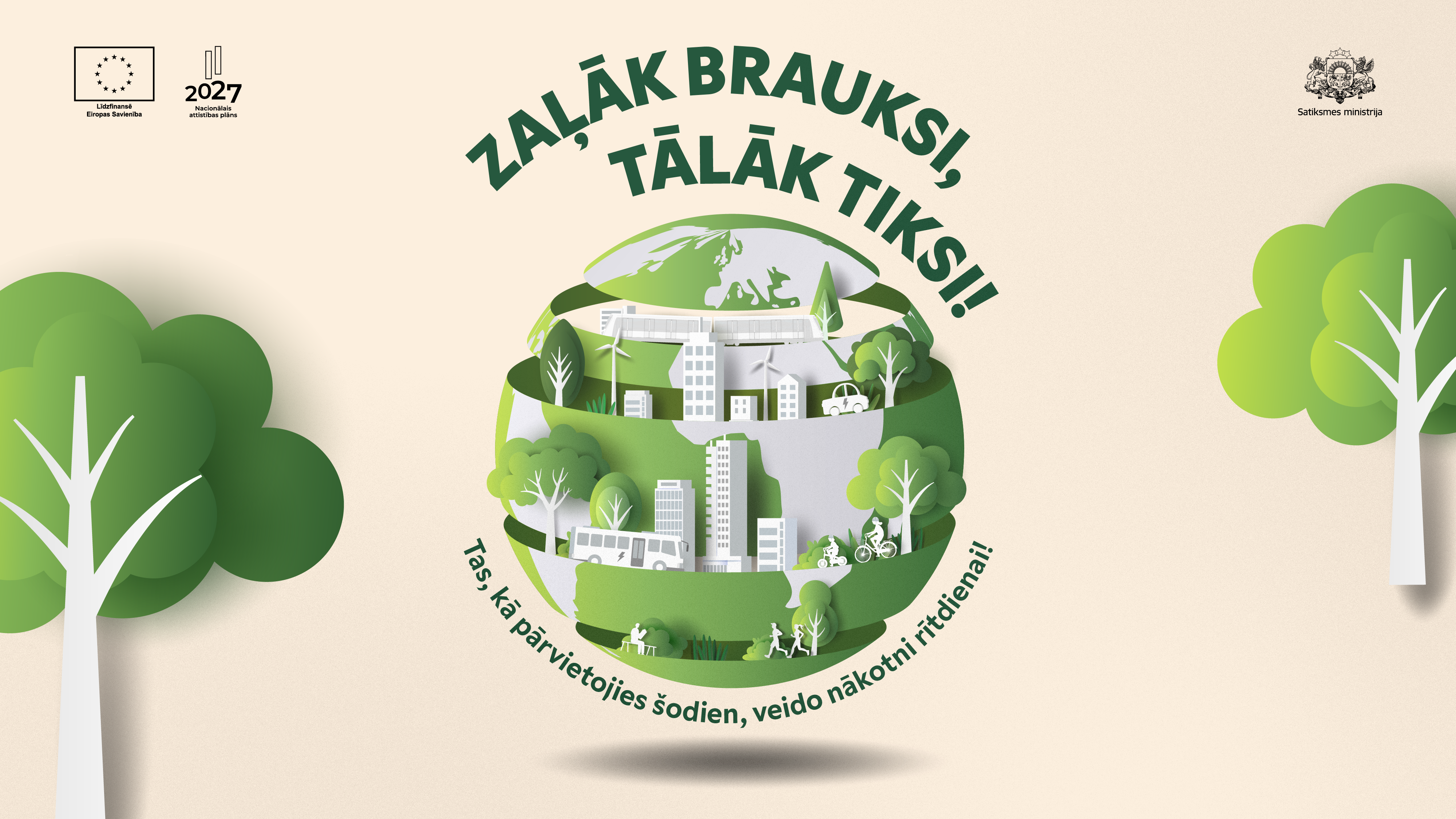 Kampaņā &ldquo;Zaļāk brauksi, tālāk tiksi!&rdquo; aicina jaunie&scaron;us veidot videi draudzīgākus pārvieto&scaron;anās paradumus