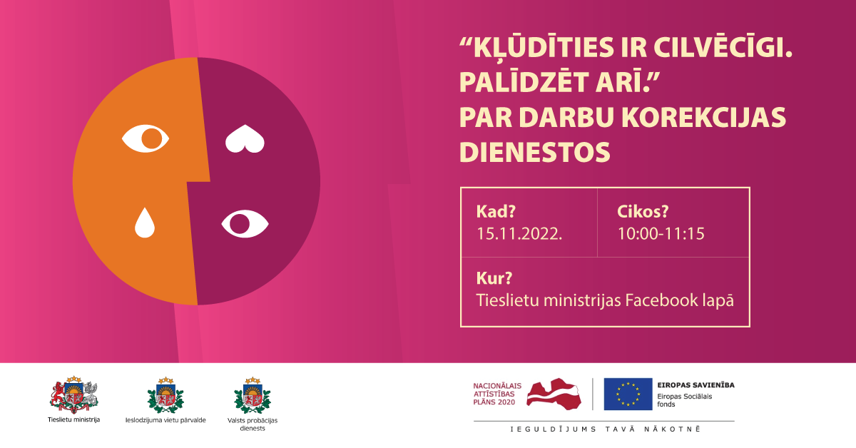 &ldquo;Kļūdīties ir cilvēcīgi. Palīdzēt arī.&rdquo; Darbs korekcijas dienestos