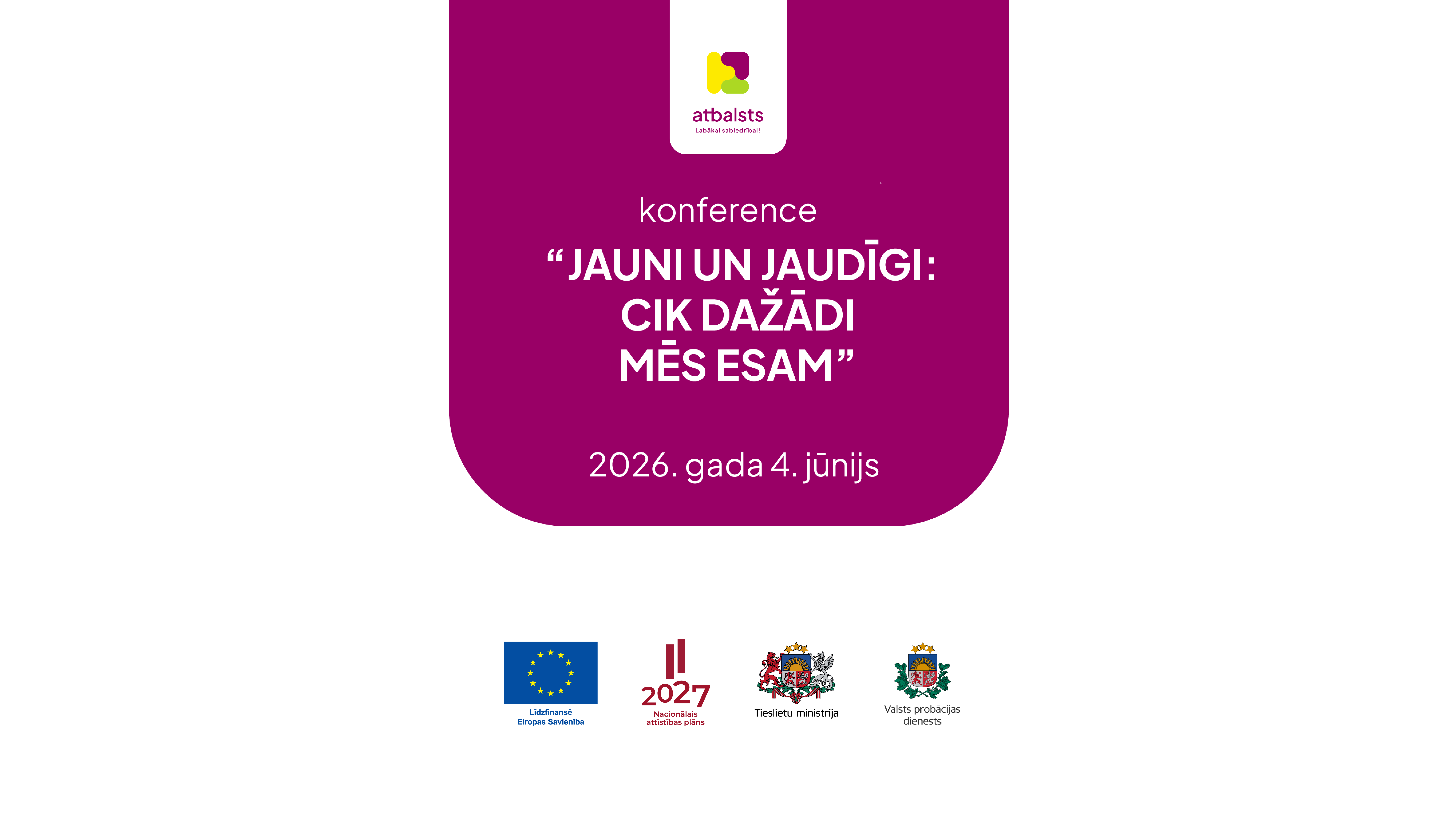 Konference "Jauni un jaudīgi: cik dažādi mēs esam"
