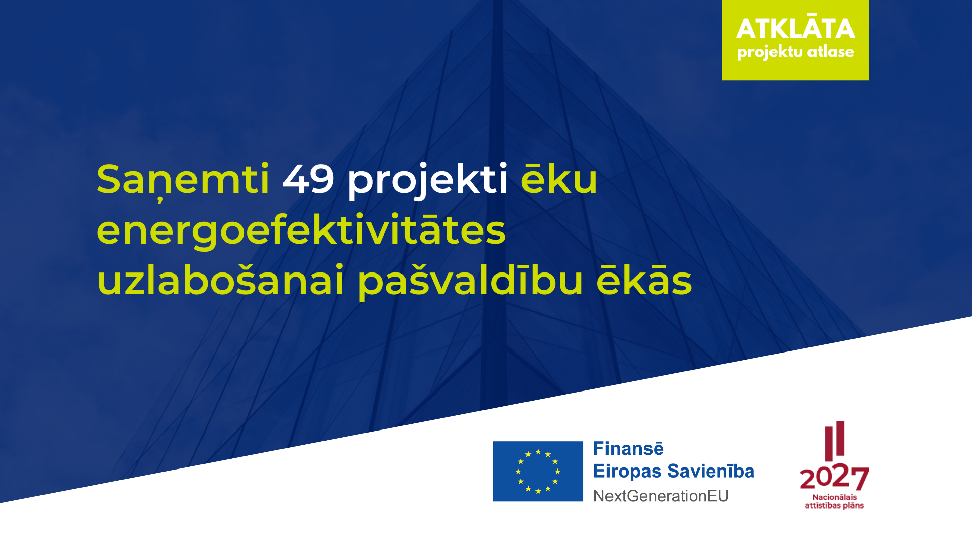 Saņemti 49 projekti ēku energoefektivitātes uzlabo&scaron;anai pa&scaron;valdību ēkās