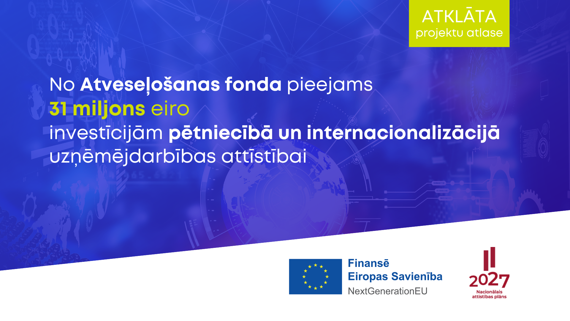 Pieejams AF finansējums investīcijām pētniecībā un internacionalizācijā