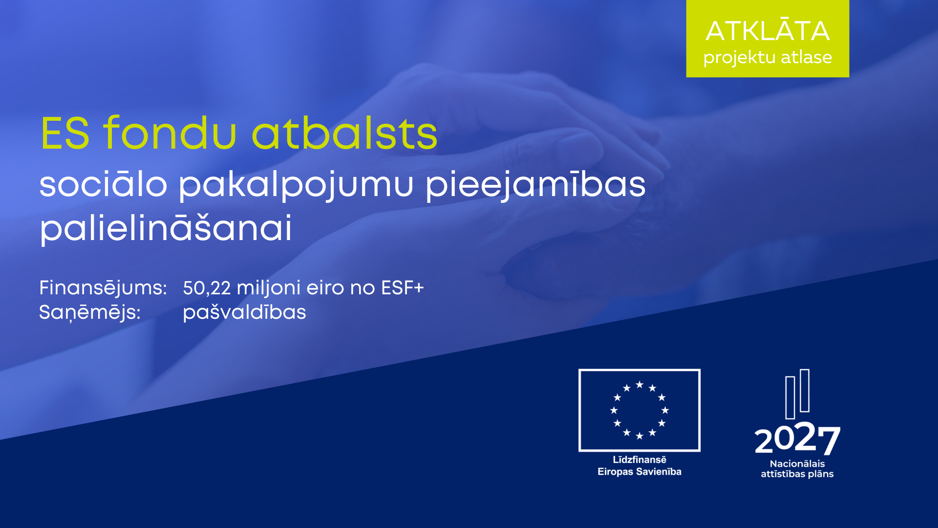 Pa&scaron;valdībām pieejams ES fondu finansējums sociālo pakalpojumu pieejamības palielinā&scaron;anai