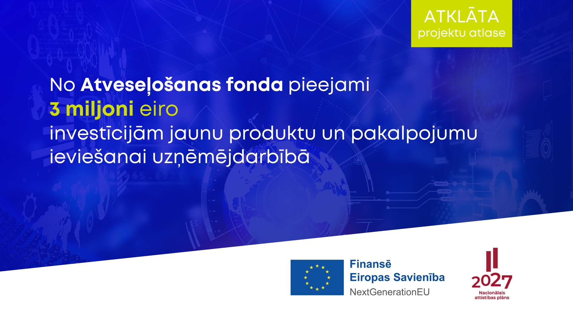 Izsludināta AF projektu atlase jaunu produktu un pakalpojumu ievie&scaron;anai uzņēmējdarbībā