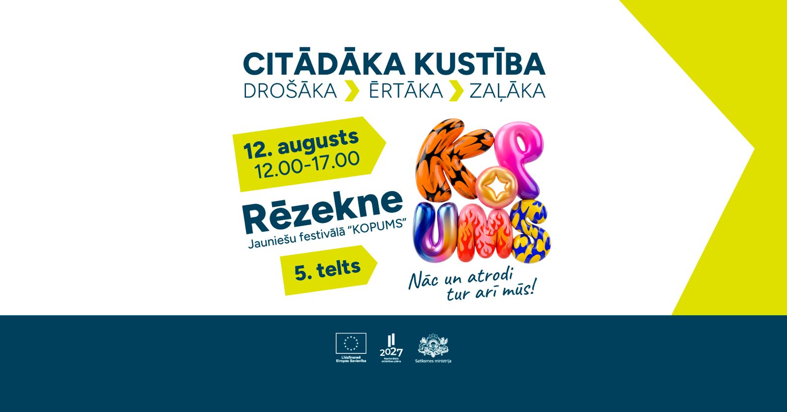 Satiksmes ministrija festivālā &ldquo;Kopums&rdquo; aicinās jaunie&scaron;us domāt par dro&scaron;āku un zaļāku pārvieto&scaron;anos