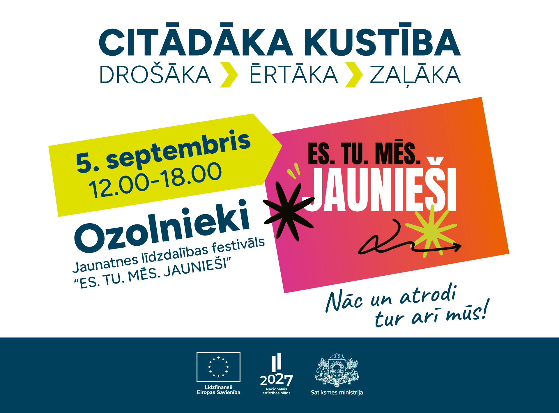 Satiksmes ministrija piedalīsies Jaunatnes līdzdalības festivālā “Es. Tu. Mēs. Jaunieši 2026”