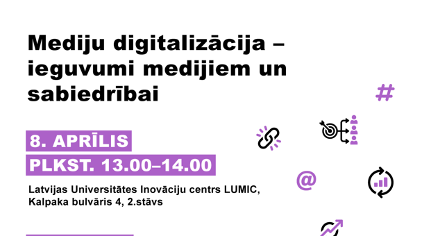 Mediju digitalizācija – ieguvumi medijiem un sabiedrībai