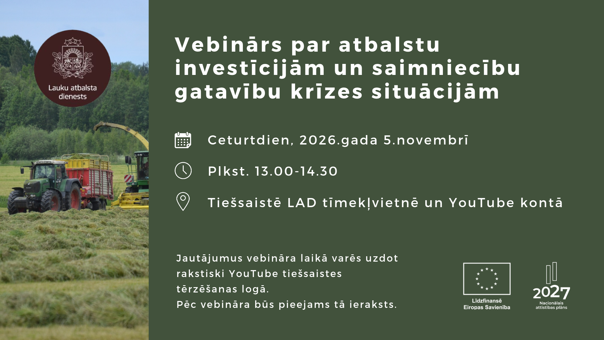 LAD aicina uz vebināru par atbalstu investīcijām un saimniecību gatavību krīzes situācijām