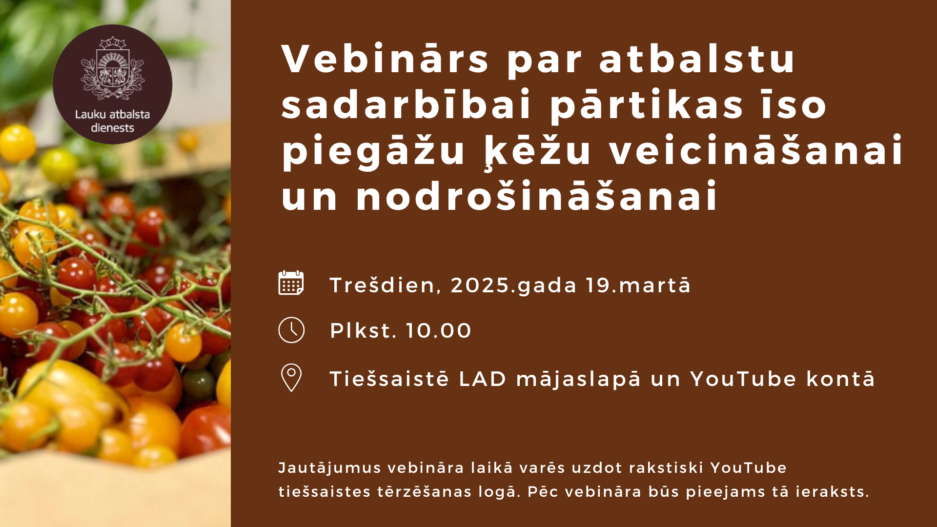 Vebinārs par atbalstu sadarbībai pārtikas īso piegāžu ķēžu veicināšanai un nodrošināšanai