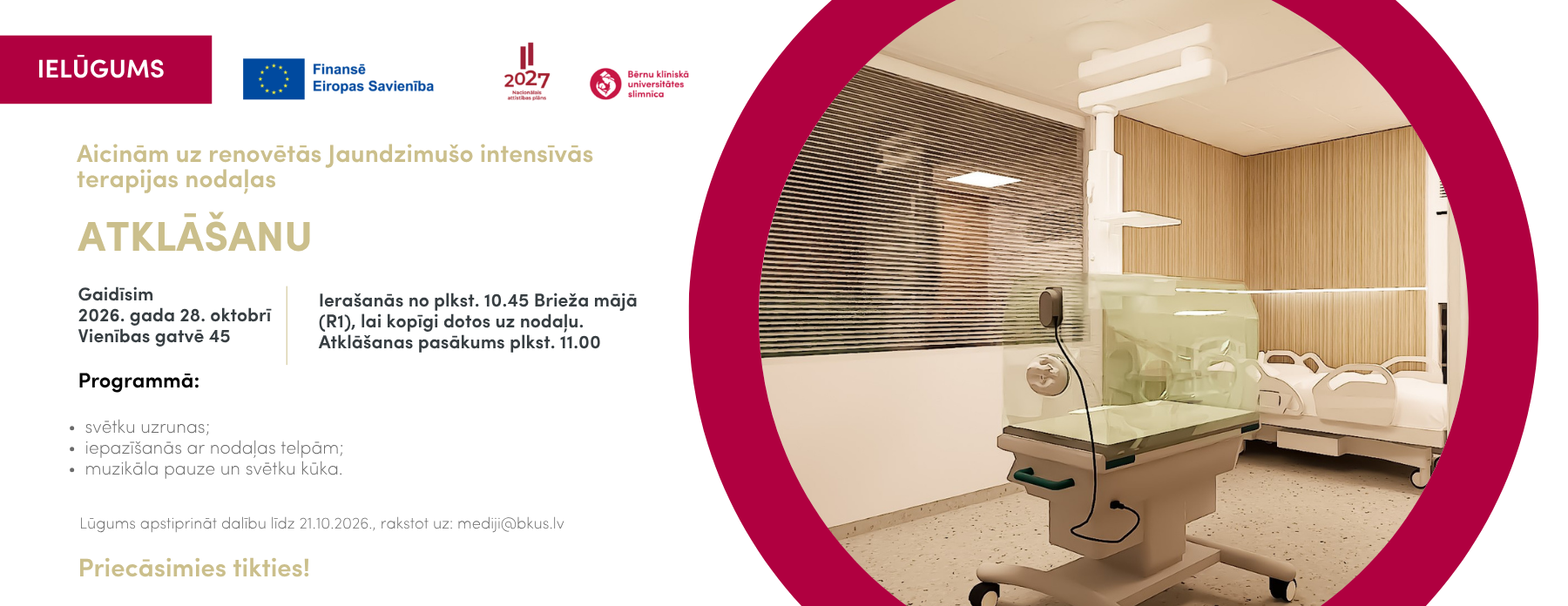 Renovētās Jaundzimušo intensīvās terapijas nodaļas atklāšana