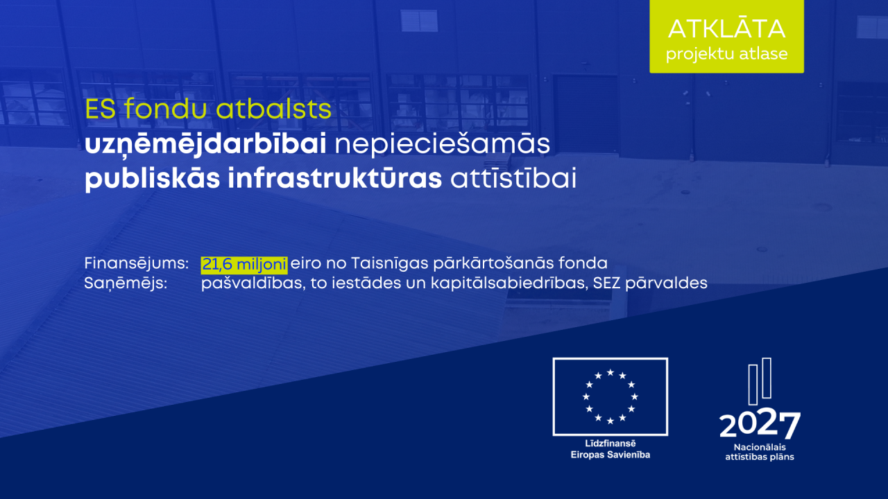 Pieejams ES fondu atbalsts uzņēmējdarbības  publiskajai infrastruktūrai