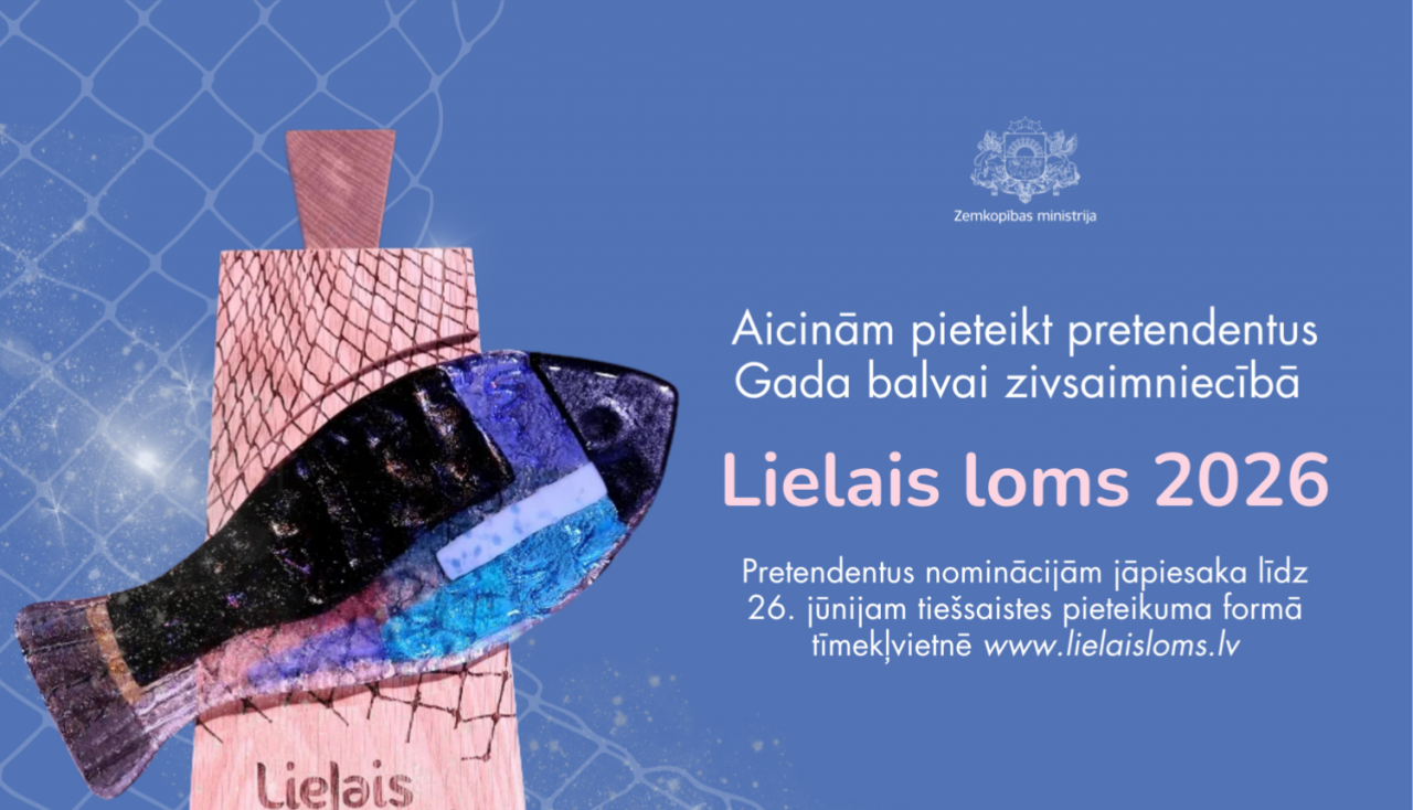 Ministry of Agriculture Opens Nominations for “Lielais Loms 2026”
