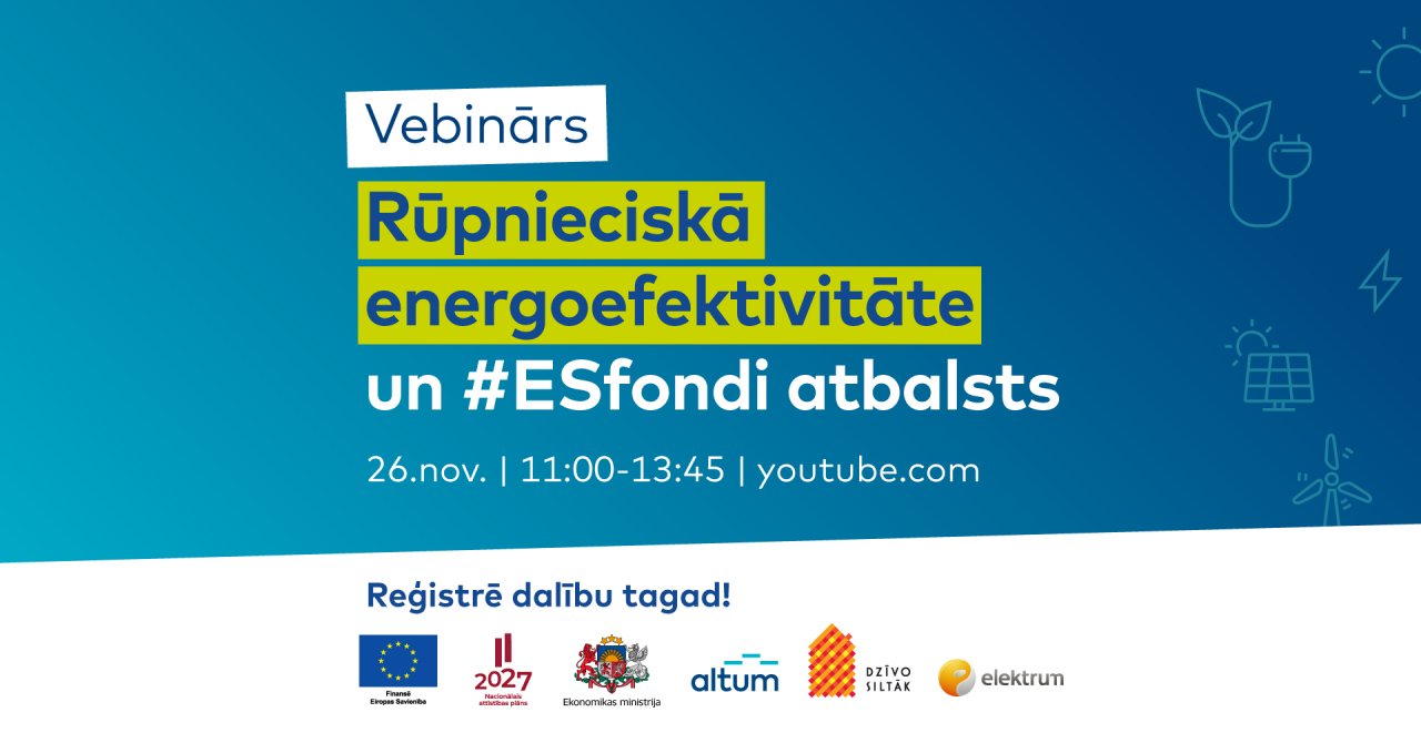 Aicinām piedalīties vebinārā par rūpniecisko energoefektivitāti un #ESfondi atbalstu