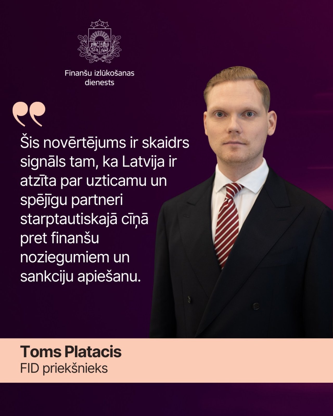 Latvija ir starptautiski atzīta par valsti ar efektīvu, caurskatāmu un pret naudas atmazgāšanas riskiem noturīgu sistēmu