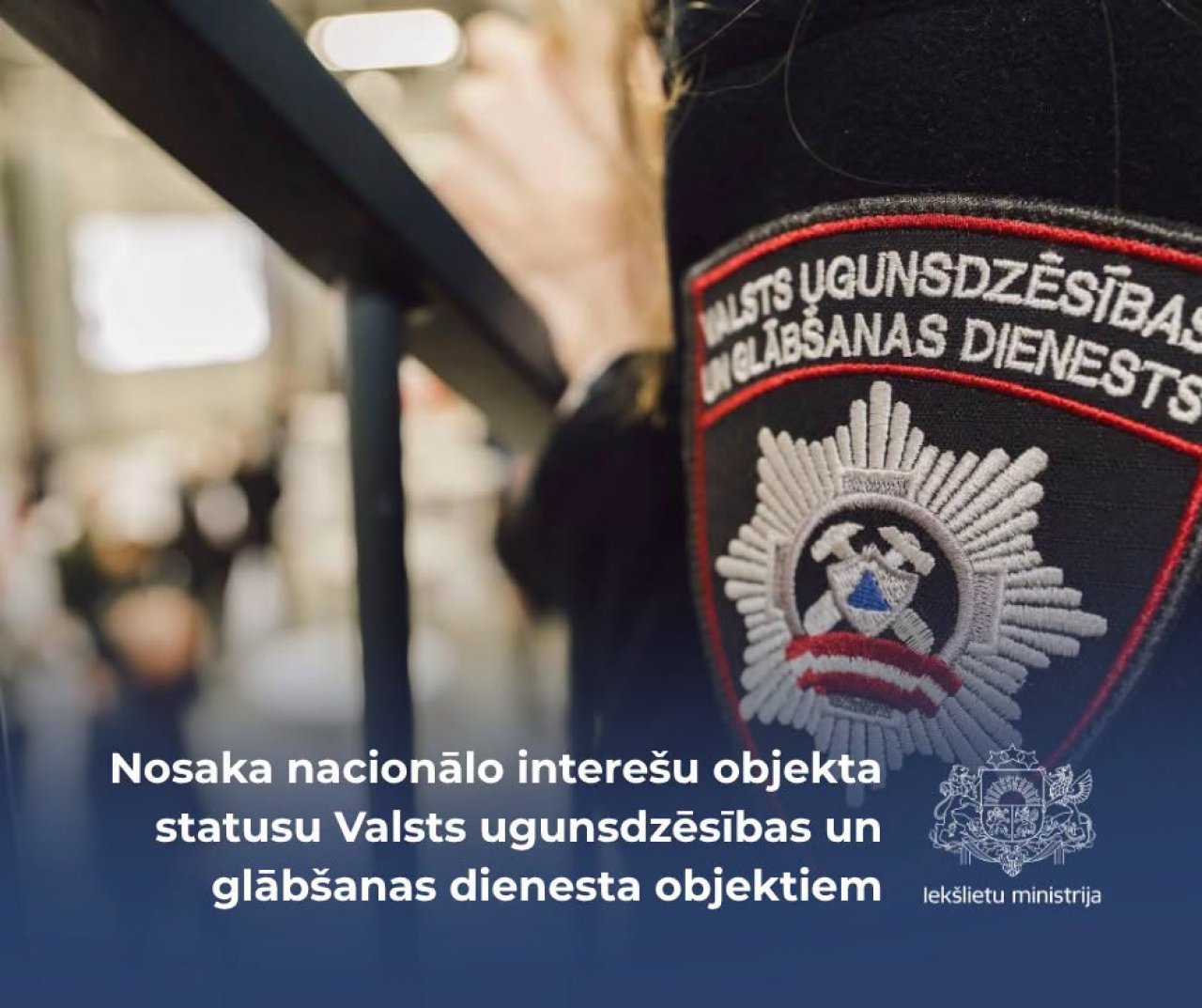 Government grants national interest object status to State Fire and Rescue Service buildings co-financed by the European Regional Development Fund