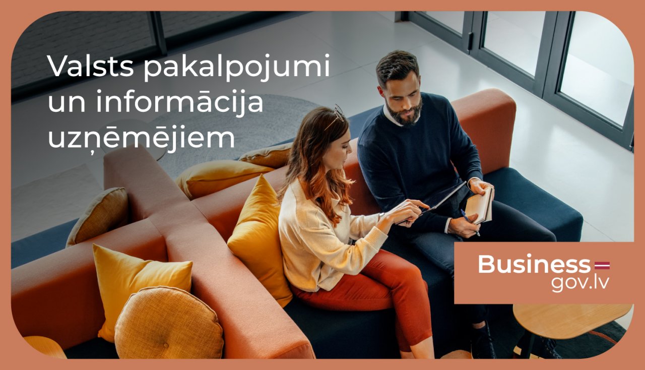 Business.gov.lv kļūst par uzņēmēju vienoto digitālo kontaktpunktu