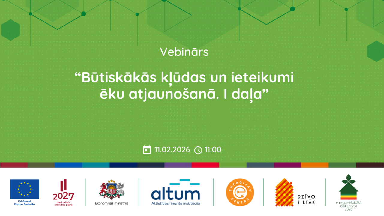 Vebinārs “Būtiskākās kļūdas un ieteikumi ēku atjaunošanā. I daļa”
