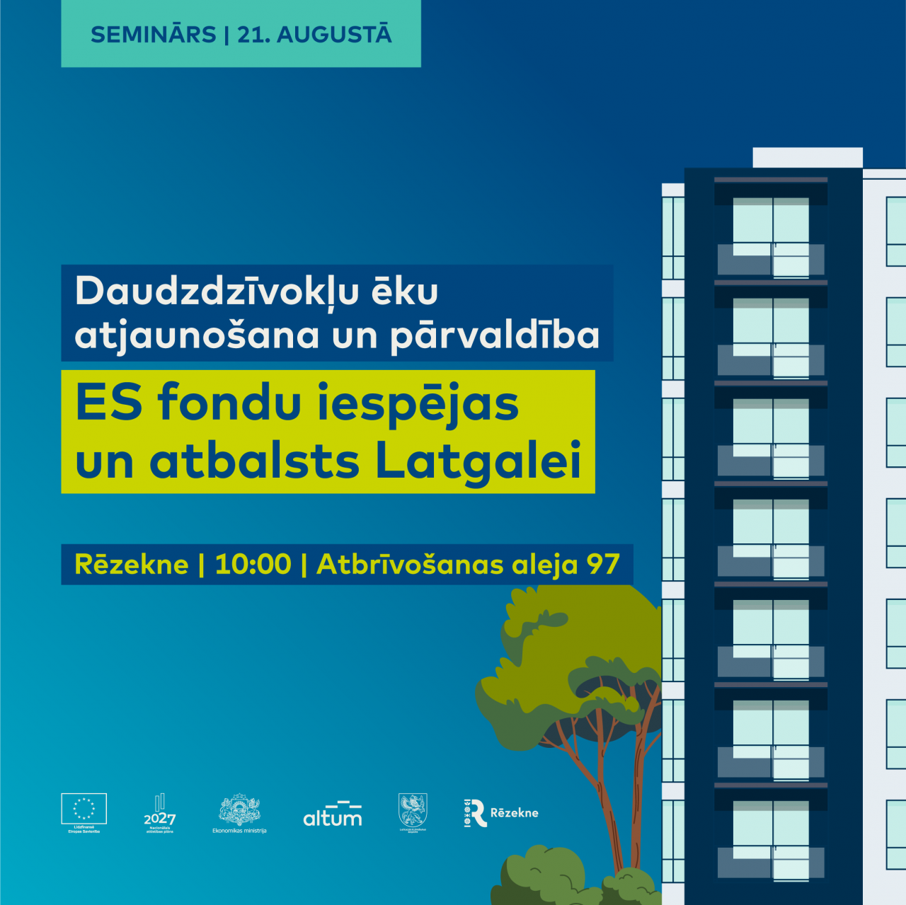 Seminārs “Daudzdzīvokļu ēku atjaunošana un pārvaldība:  ES fondu iespējas un atbalsts Latgalei” (Rēzekne)
