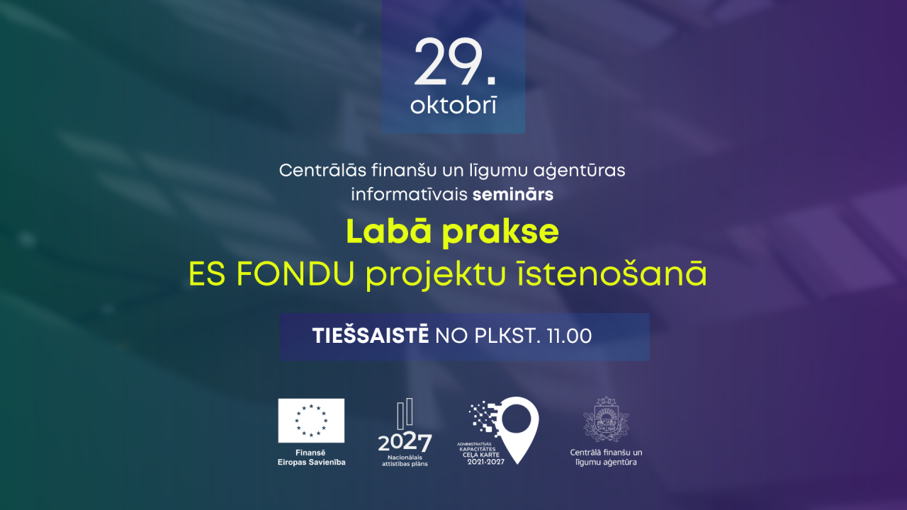 Labā prakse ES fondu projektu īstenošanā | rudens 2025