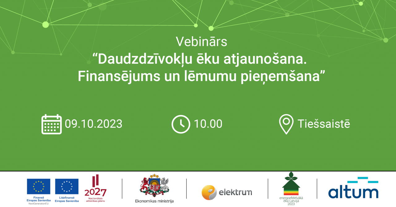 Vebinārs “Daudzdzīvokļu ēku atjaunošana. Finansējums un lēmumu pieņemšana”