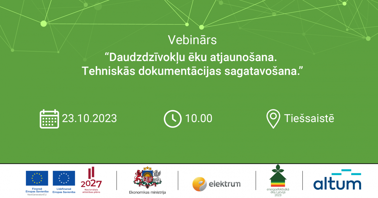 Vebinārs “Daudzdzīvokļu ēku atjaunošana. Tehniskās dokumentācijas sagatavošana”